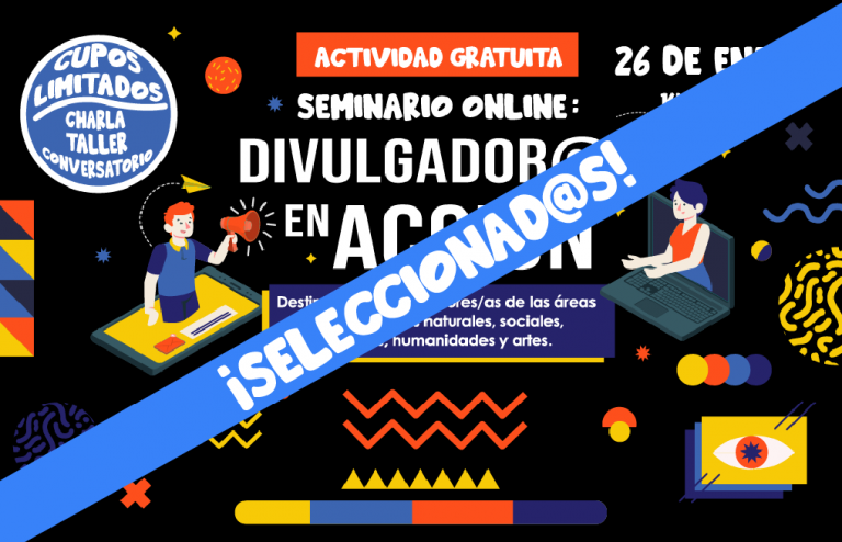 ¡Seleccionad@s Seminario Divulgador@s en Acciones!