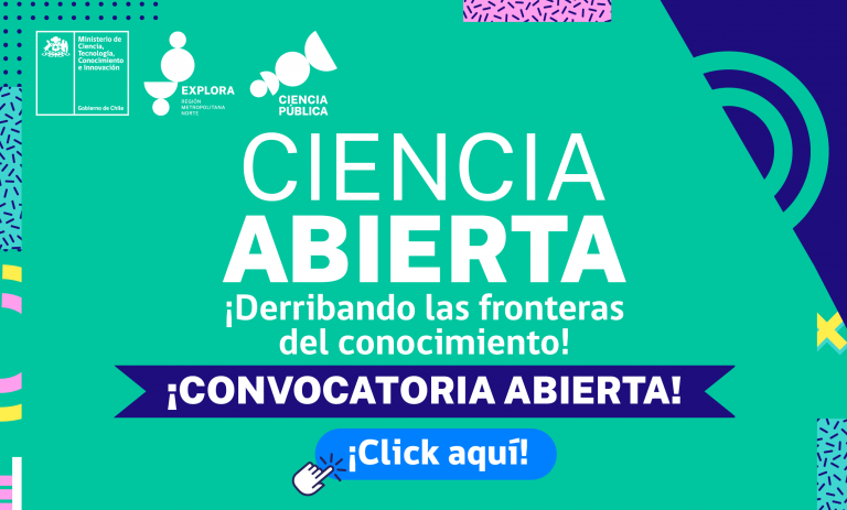 Convocatoria Ciencia Abierta ¡Derribando las fronteras del conocimiento!