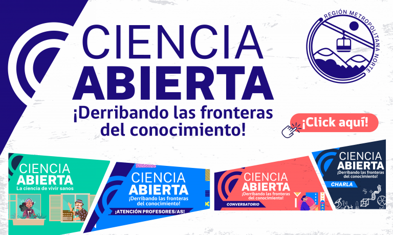 Conoce y sé parte Ciencia Abierta ¡Derribando las fronteras del conocimiento!