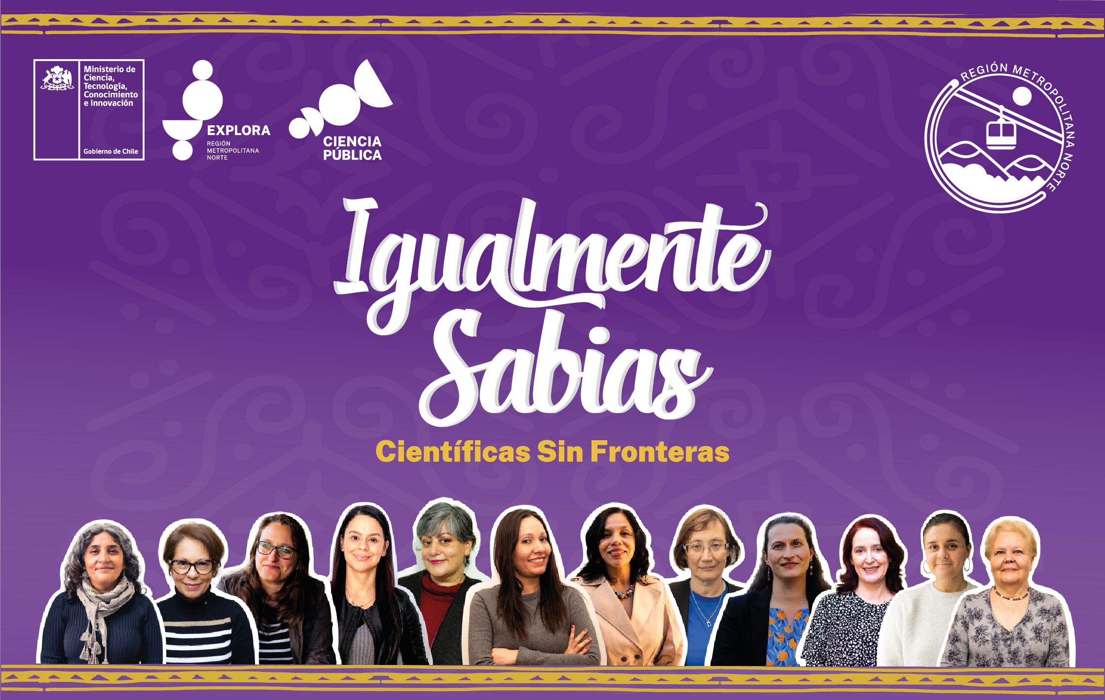 Exposición “Igualmente Sabias” destaca a 12 científicas que hacen investigación en Chile