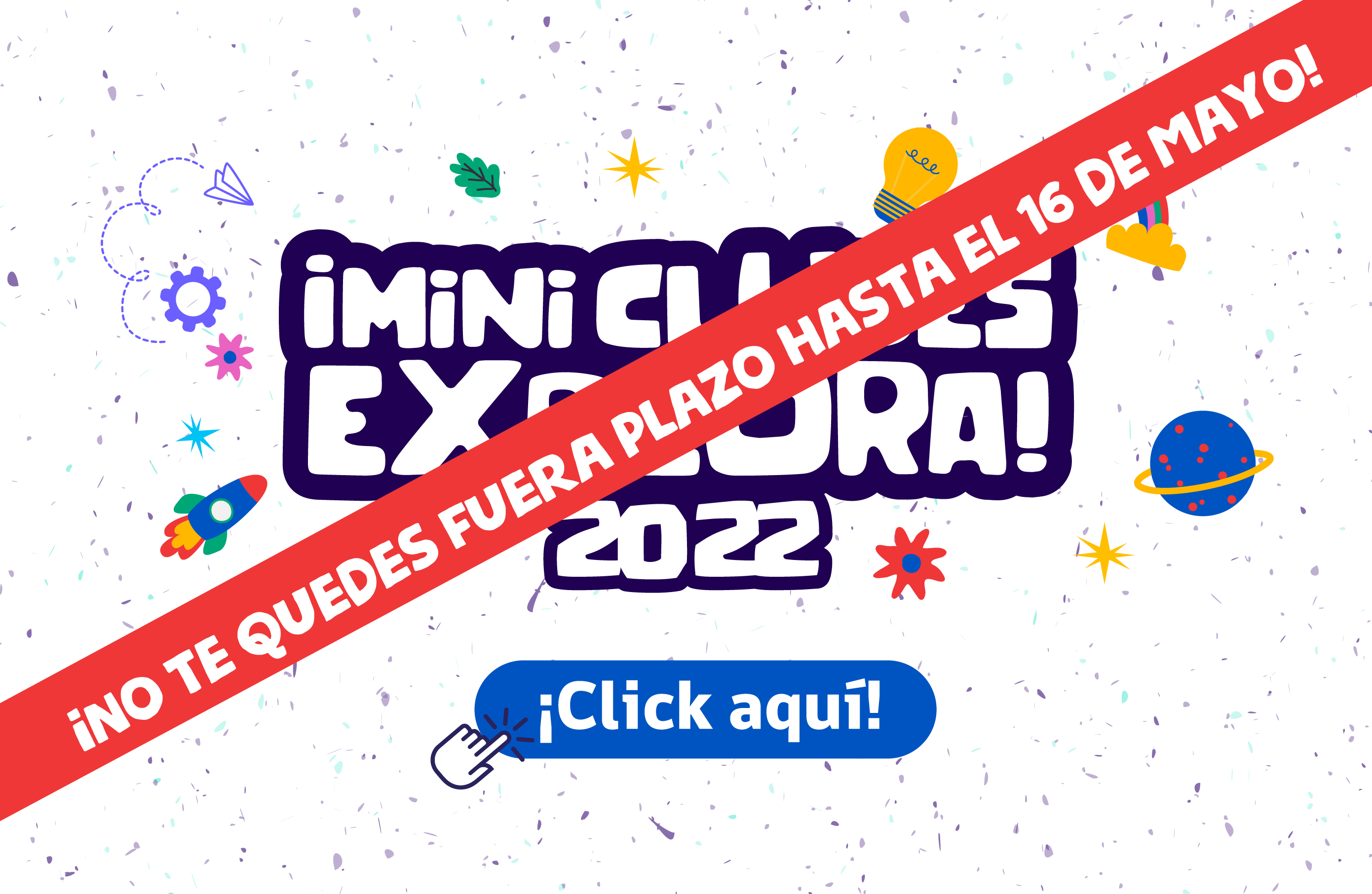 ¡¡No te quedes fuera para participar en los  Mini Clubes este año 2022!!