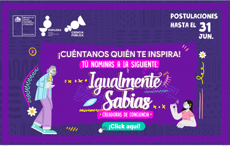 ¡Cuéntanos quién te inspira!  Tú nominas a las “Igualmente Sabias: Creadoras de Conciencia”