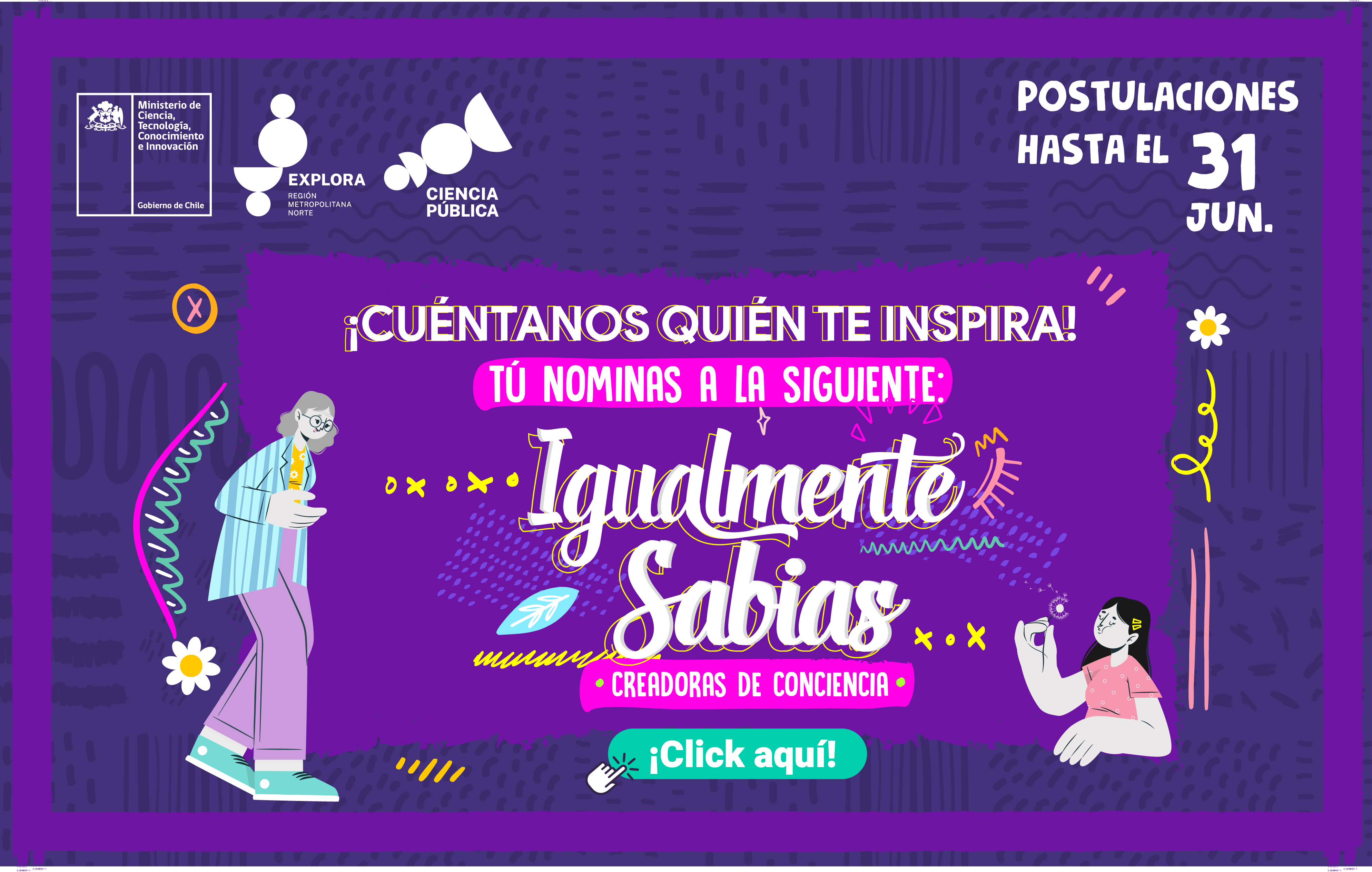 ¡Cuéntanos quién te inspira!  Tú nominas a las “Igualmente Sabias: Creadoras de Conciencia”