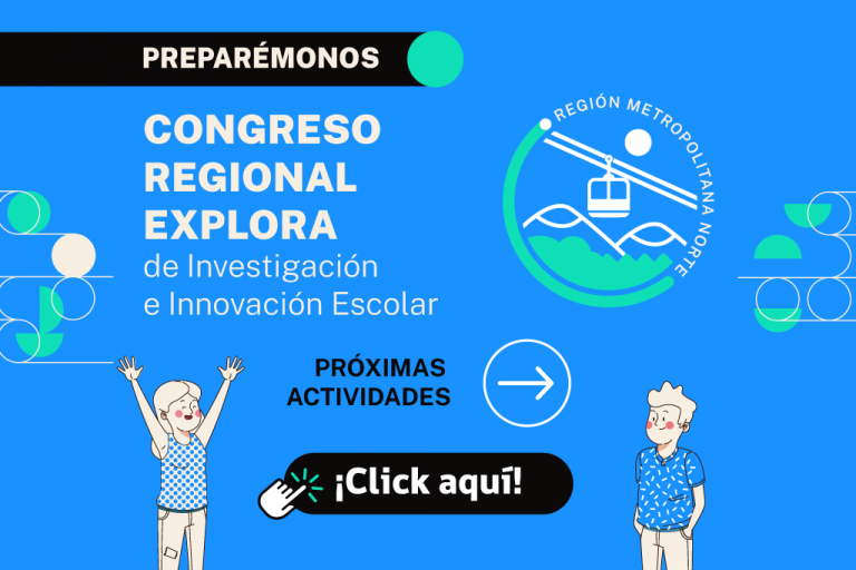 ¡Preparémonos para el Congreso Regional Explora RM Norte 2022!