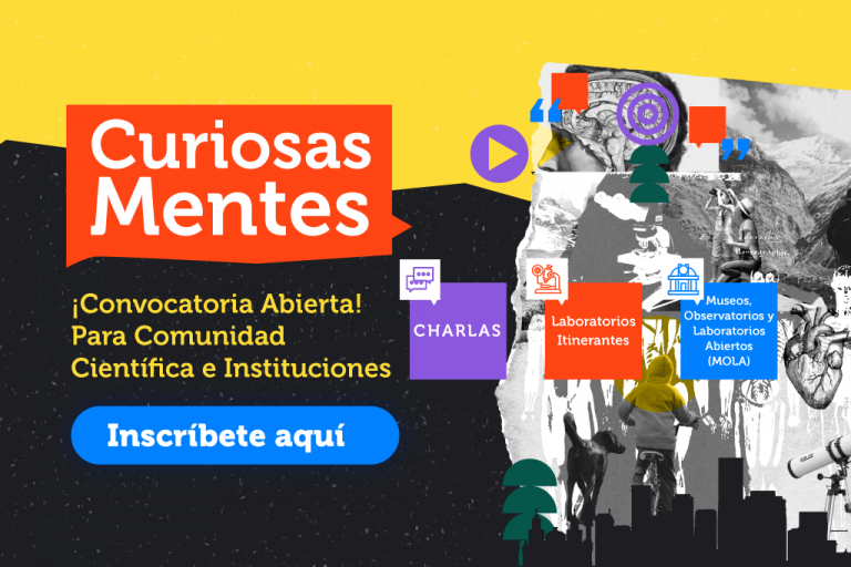 ¡Atención Comunidad CTCI! Ya pueden ser parte de CuriosasMentes