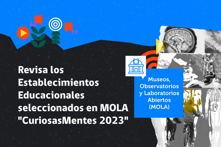 Te invitamos a revisar los MOLA “CuriosasMentes”