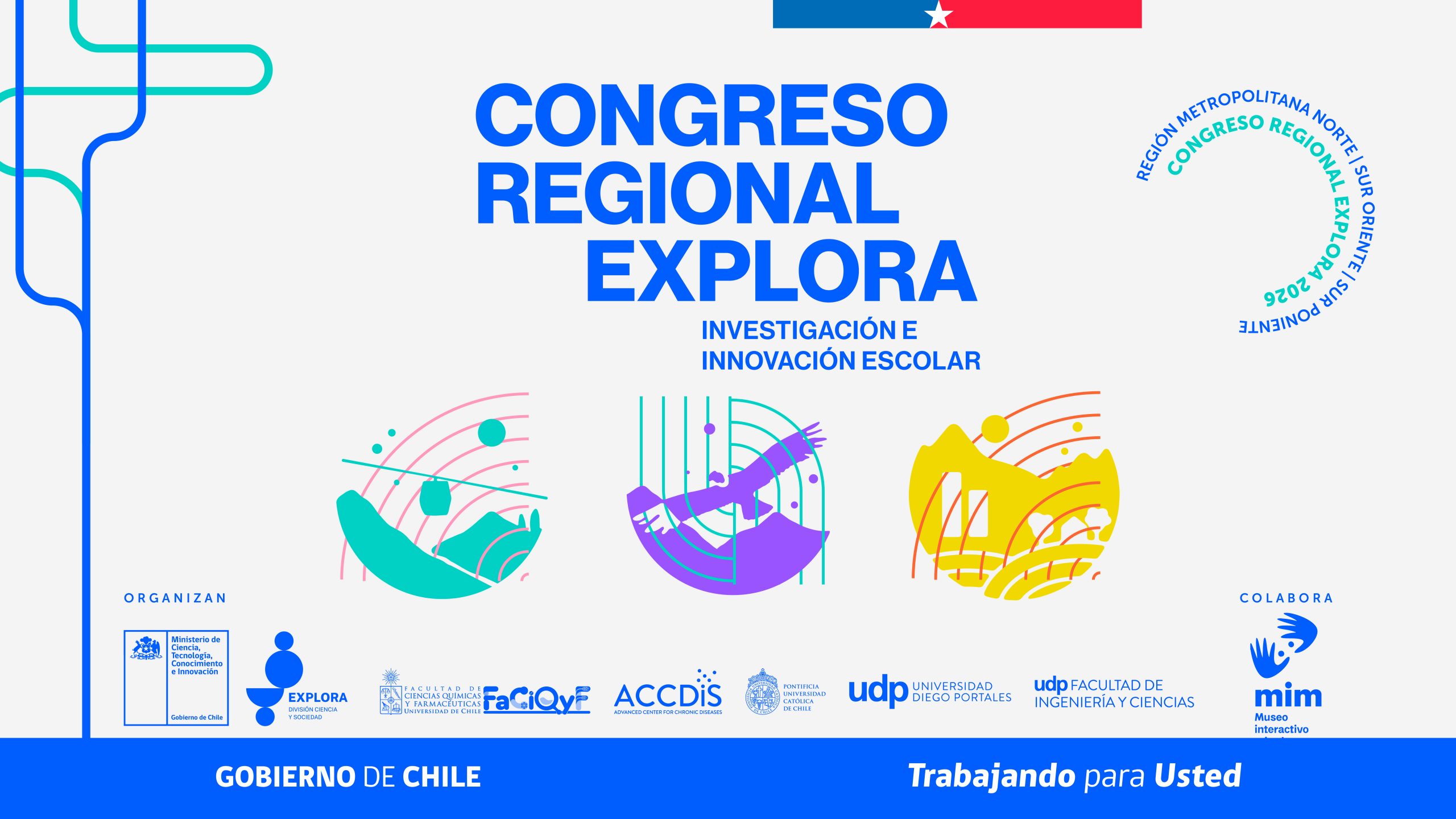 ESTUDIANTES COMPARTIERON Y FORTALECIERON SUS PROYECTOS EN EL CONGRESO REGIONAL EXPLORA DE INVESTIGACIÓN E INNOVACIÓN ESCOLAR