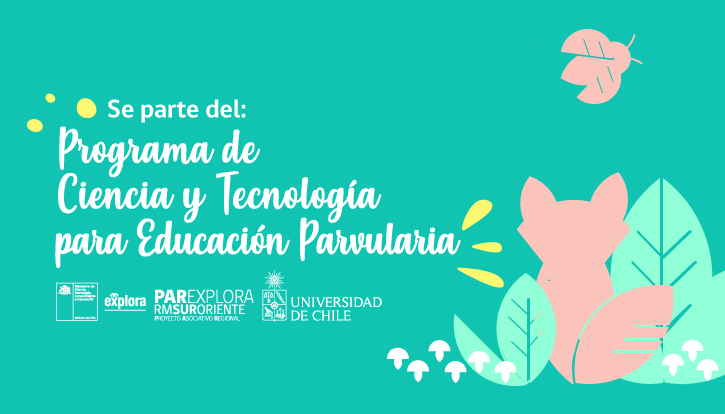 Inicia Programa de Ciencias y Tecnología para Educación Parvularia