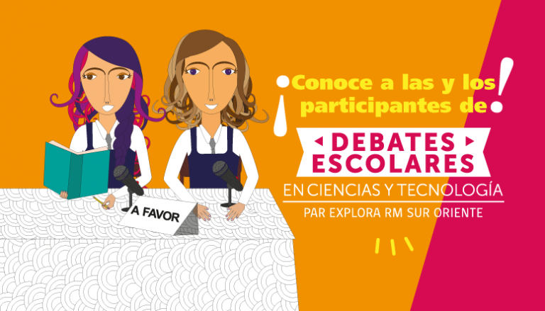 Conoce a las y los participantes de Debates Escolares en Ciencias y Tecnología 2020