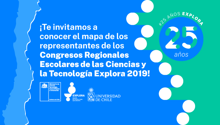 Conoce el mapa de los representantes de los Congresos Regionales Escolares de las Ciencias y la Tecnología Explora 2019