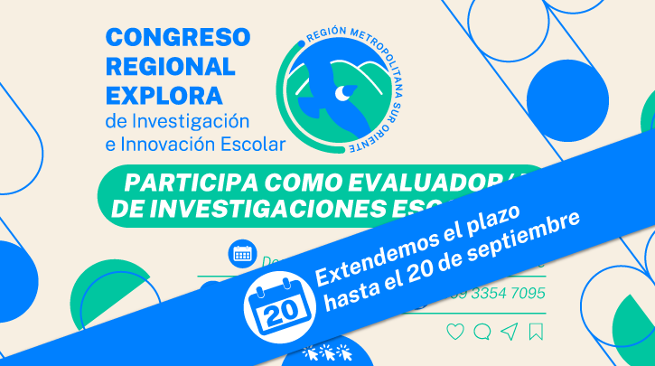 Inscríbete como evaluador/a del Congreso Regional Explora
