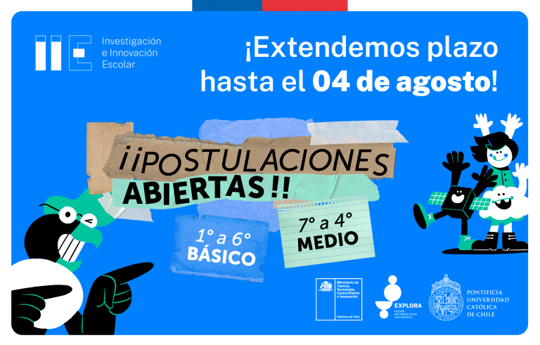 ¡Nuevo plazo hasta el 4 de agosto! Te invitamos a participar y postular con tu establecimiento a los Clubes Explora y Equipos IIE para tus estudiantes