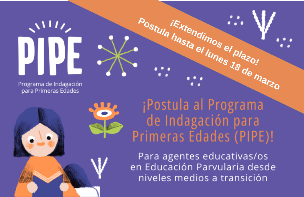 Postula al Programa de Indagación para Primeras Edades 2024