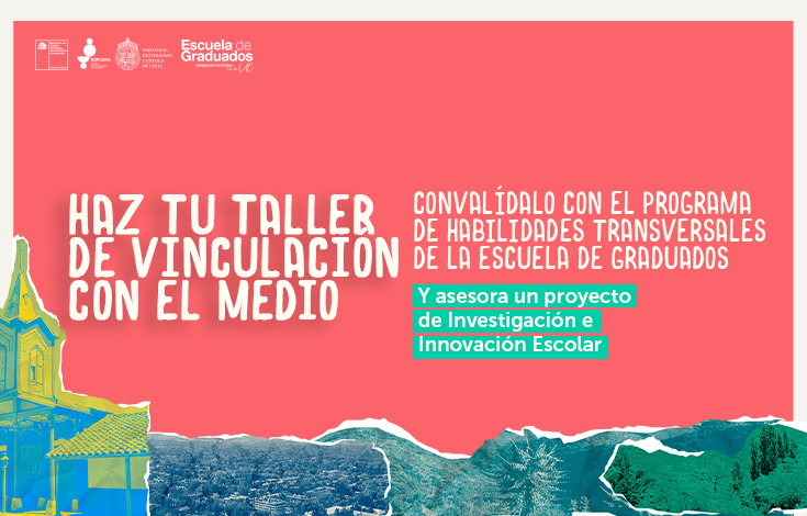 PAR Explora RM Sur Oriente de la UC y Escuela de Graduados desarrollan taller de vinculación con el medio para estudiantes de doctorado