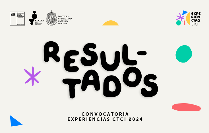 Experiencias CTCI: conoce los resultados de las postulaciones