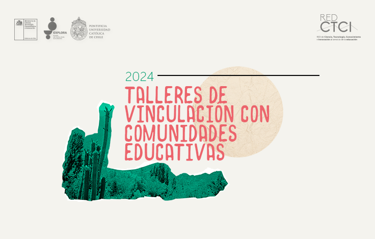 Red CTCI: Talleres de Vinculación con Comunidades Educativas