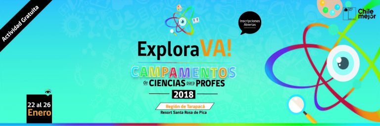 Conoce a los seleccionados que serán parte del primer campamento para profesores Explora VA! Tarapacá 2018