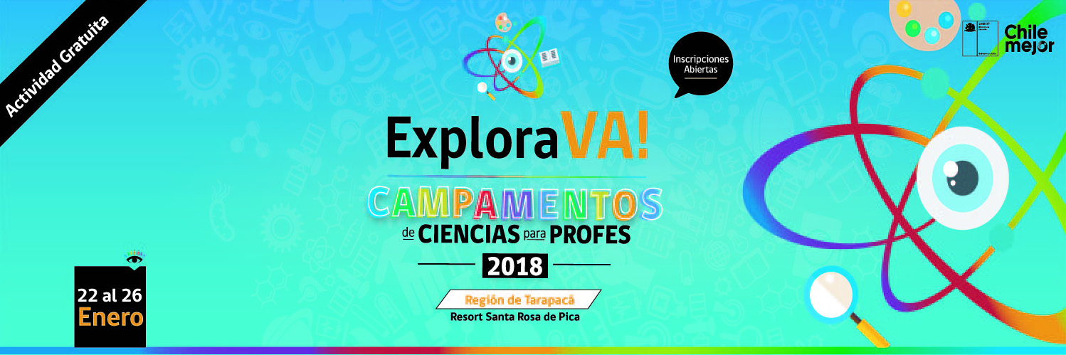 Conoce a los seleccionados que serán parte del primer campamento para profesores Explora VA! Tarapacá 2018