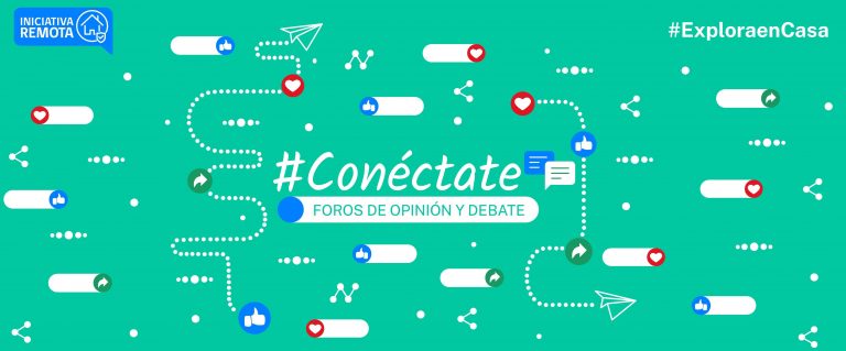 CONÉCTATE, Foros de Opinión y Debates Escolares 2020