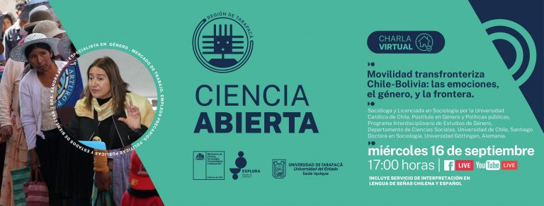 Miércoles 16 de septiembre: Charla “Movilidad transfronteriza Chile-Bolivia: las emociones, el género y la frontera”