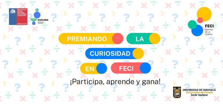 Explora Tarapacá desarrolla concurso “Premiando la curiosidad en el Festival de la Ciencia”