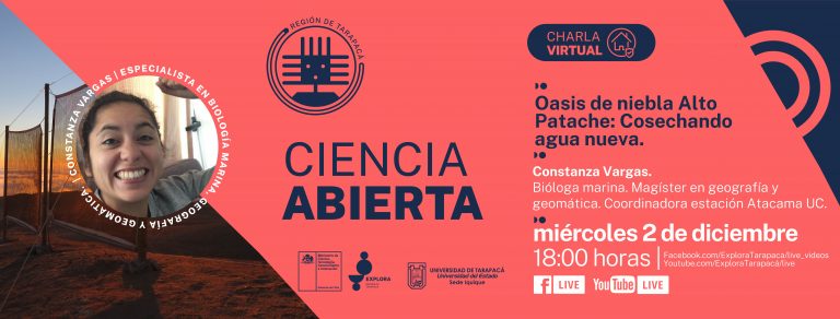 Miércoles 2 de diciembre: Charla “Oasis de niebla Alto Patache: cosechando agua nueva”