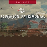 Museo Fonck: Convocatoria a Taller de Educación Patrimonial