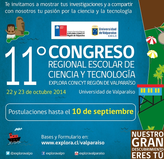 Conoce los seleccionados al 11º Congreso Regional Escolar de Ciencia y Tecnología EXPLORA Región de Valparaíso 2014