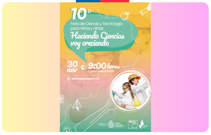 ¡Abiertas las postulaciones de la 10° Feria “Haciendo Ciencia voy creciendo” para niñas y niños!